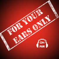 For Your Ears Only (On Air) 10/28/2012