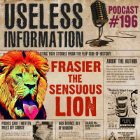 Frasier, the Sensuous Lion - UI Podcast #196