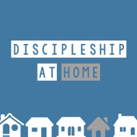 Discipleship At Home - Deuteronomy 6:4-9