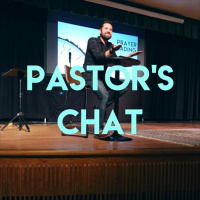 Pastors Chat - June 3rd, 2018