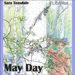 May Day by TEASDALE, Sara