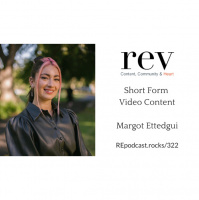 322 - Short-Form Video with Margot Ettedgui