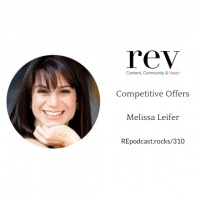 310 - Competetive Offers with Melissa Leifer