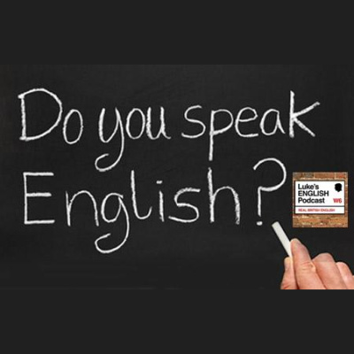 Lukes English Podcast - Learn British English With Luke Thompson