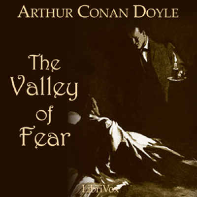 Valley of Fear, The by DOYLE, Sir Arthur Conan