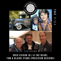 TAC 184 - Greg Evigan (BJ  the Bear), Tom  Blaine Stark (Precision Designs)