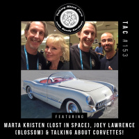 TAC 153 - Marta Kristen (Lost In Space, Part 2/2), Joey Lawrence (Blossom), Hot Rod Bob