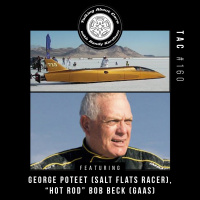 TAC 160 - George Poteet (Salt Flats Racer) Hot Rod Bob Beck (GAAS)