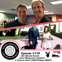 TAC 119 - Victoria Vetri (Playboy PMOY 68) - Josef Newgarden (IndyCar)