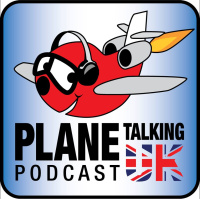 Plane Talking UK Podcast Episode 178