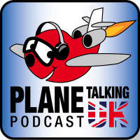Plane Talking UK Podcast Episode 126