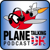 Plane Talking UK Podcast Episode 181