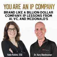 S4 Ep38: Brand Like a Billion-Dollar Company: IP Lessons from AI, VC, and McDonald’s