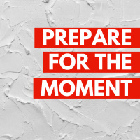 Can you prepare for your big moment?