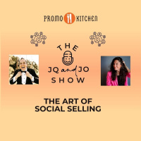 The JQ  JO Show: The Art of Social Selling