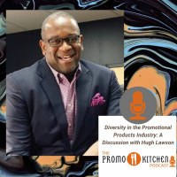 Diversity in the Promotional Products Industry: A Discussion with Hugh Lawson