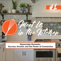 Mentorship Moments: Success, Growth, and the Power of Connection