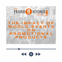 The Impact of World Events on Promotional Products