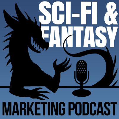 Science Fiction  Fantasy Marketing Podcast