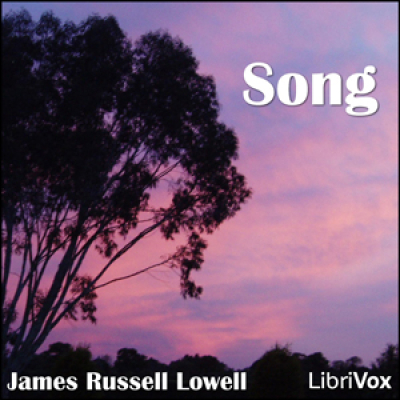 Song (Lowell version) by LOWELL, James Russell
