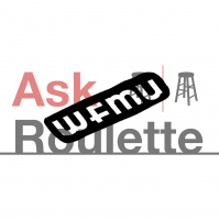 Bonus: Ask Roulette on WFMU with Joe Garden, Choire Sicha, and Live Calls