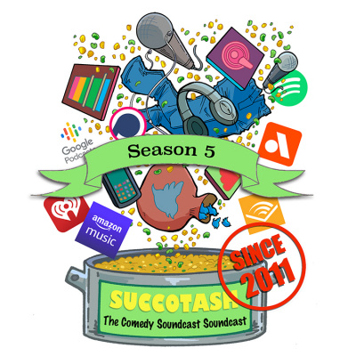 Succotash, The Comedy Soundcast Soundcast