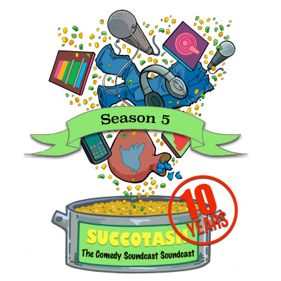 Succotash, The Comedy Soundcast Soundcast