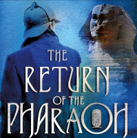 The Return of the Pharaoh