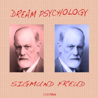 Dream Psychology by FREUD, Sigmund