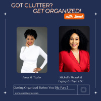 Getting Organized Before You Die with Michelle Thornhill, Legacy  Hope, LLC