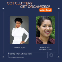 Clearing The Cluttered Desk with Rashelle Isip, The Order Expert