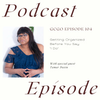 Getting Organized Before You Say I Do with Tamar Bazin