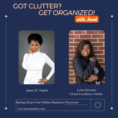 Got Clutter? Get Organized! With Janet