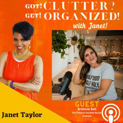 Got Clutter? Get Organized! With Janet