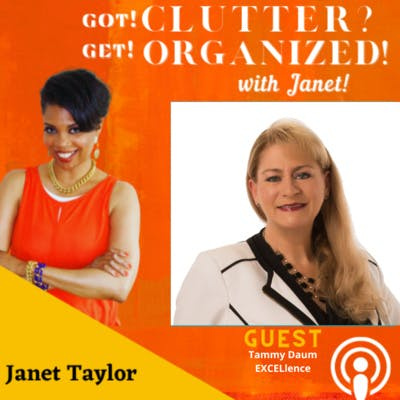 Got Clutter? Get Organized! With Janet