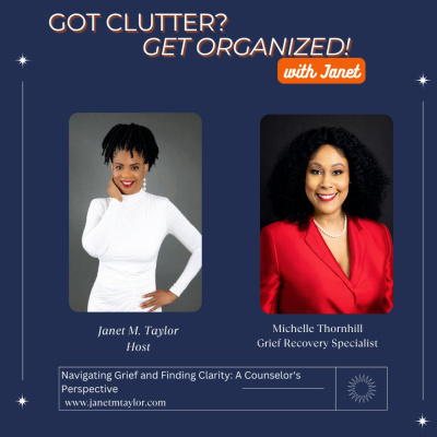 Got Clutter? Get Organized! With Janet