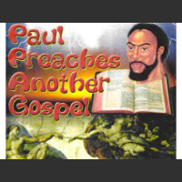 Liberation Tabernacle Of YAH Present  Paul Preaches Another Gospel