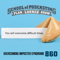 Dont Let Your Brain (and imposter syndrome) Stop You From Podcasting (and why its a good thing)