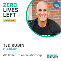 40 Interview with Ted Rubin
