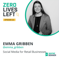 22 Interview with Emma Gribben Social Media for Retail