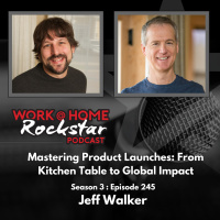 WHR 3.245: Jeff Walker – Launching Your Dreams: From Newsletter to Empire