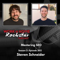 WHR 3.202: Mastering SEO with Steven Schneider