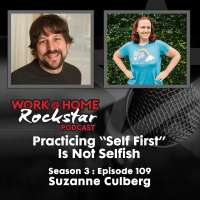 WHR 3.109: Practicing “Self First” Is Not Selfish with Suzanne Culberg