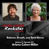 WHR 3.217: Finding Harmony with Arlene Cohen Miller Episode Summary: