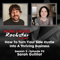 WHR 3.93 : How To Turn Your Side Hustle Into A Thriving Business with Sarah Guilliot