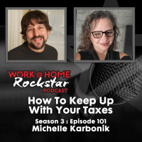 WHR 3.101 : How To Keep Up With Your Taxes with Michelle Karbonik