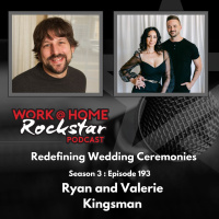 WHR 3.193: Redefining Wedding Ceremonies with Ryan and Valerie Kingsman