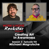 WHR 3.110: Creating Art in Awareness with Michaell Magrutsche