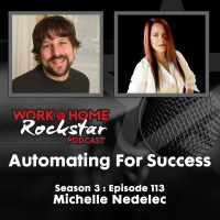 WHR 3.113: Automating For Success with Michelle Nedelec