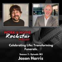 WHR 3.183: Celebrating Life: Transforming Funerals with Jason Harris